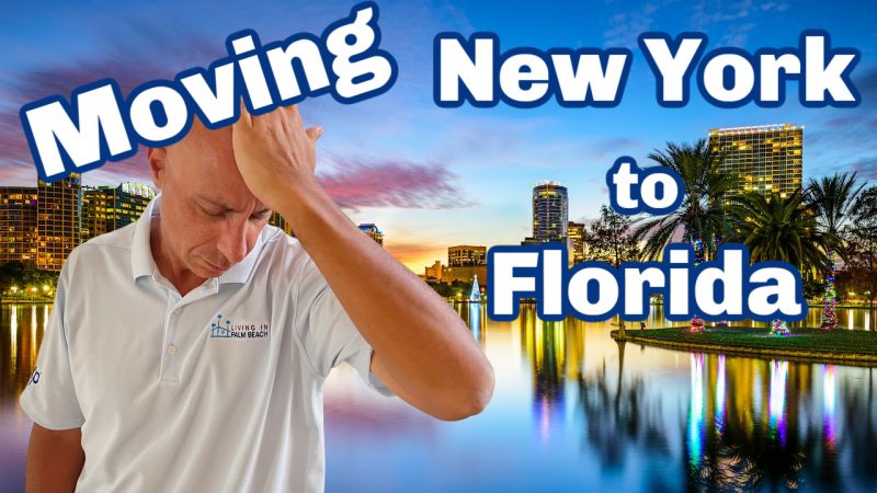 MOVING NEW YORK To FLORIDA - Was It a MISTAKE