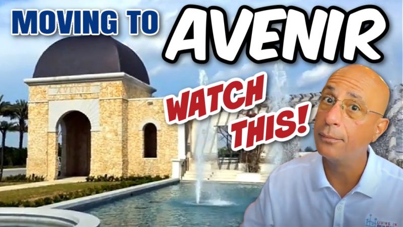If YOU are MOVING to AVENIR .. WATCH THIS!